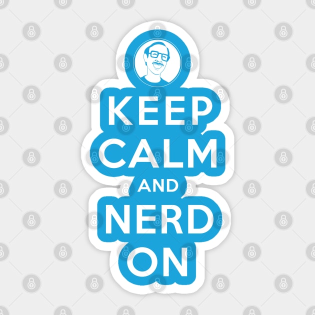 Keep Calm and Nerd On Sticker by HappyNerdShirts